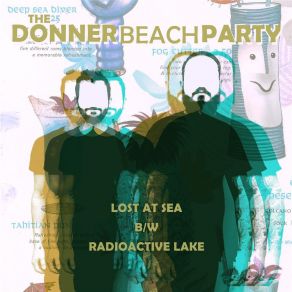 Download track Radioactive Lake Beach Party