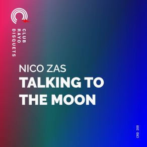 Download track Talking To The Moon (ORIGINAL MIX) Nico Zas