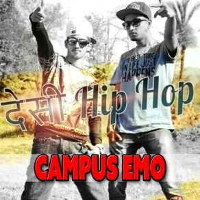 Download track Desi Hip Hop Campus Emo