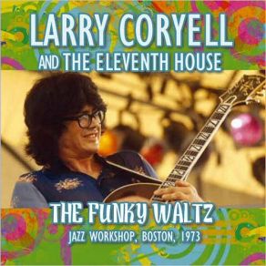 Download track Low-Lee-Tah Larry Coryell And The Eleventh House