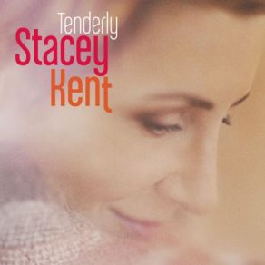 Download track There Will Never Be Another You Stacey Kent