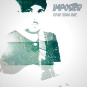 Download track Imposter Dear Sora Rae