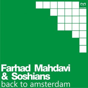 Download track Back To Amsterdam (Ronski'speed Remix) Farhad Mahdavi, Soshians