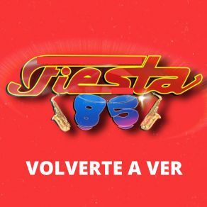 Download track No Quiero Envejecer Fiesta 85