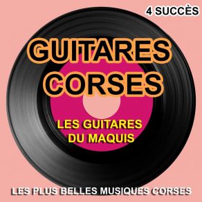 Download track Sous Le Ciel De Santa-Giulia Les Guitares Du Maquis