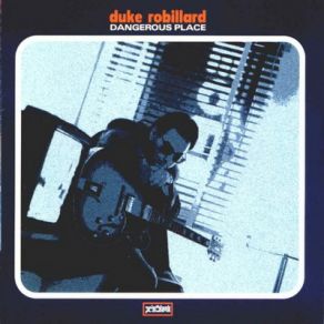 Download track Don'T Get Me Shook Up Duke Robillard