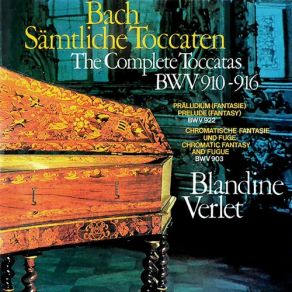 Download track J. S. Bach: Toccata In E Minor, BWV 914: Introduction – Un Poco Allegro – Adagio – Fuga. Allegro Blandine Verlet