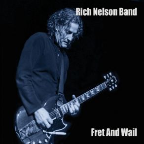 Download track One More Picture Show Rich Nelson Band