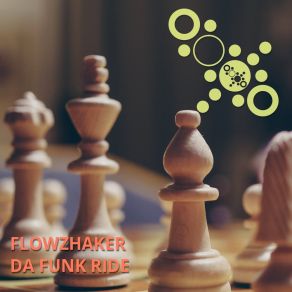 Download track Da Funk Ride (Instrumental Mix) Flowzhaker