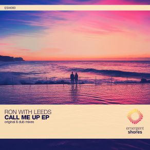 Download track Call Me Up (Dub Mix) Ron With Leeds