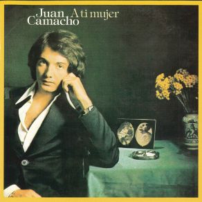 Download track A Ti Mujer (Remasterizado) Juán Camacho