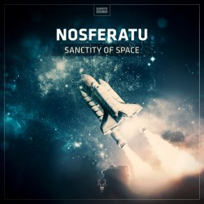 Download track Sanctity Of Space (Original Mix) Nosferatu