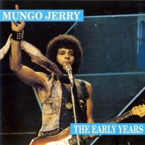 Download track You Don't Have To Be In The Army To Fight In The War Mungo Jerry