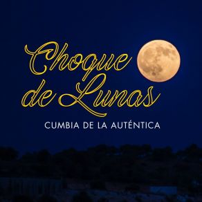 Download track A Cambio De Qué Choque De Lunas