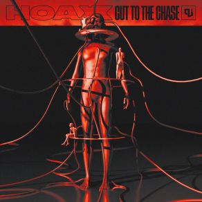 Download track Cut To The Chase The Hoax