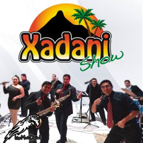 Download track Pa´fuera Xadani Show
