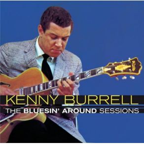 Download track Gettin' In The Groove (Master) Kenny BurrellMaster