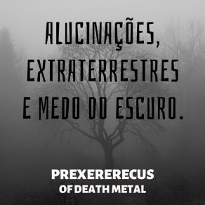 Download track Contatos Prexererecus Of Death Metal