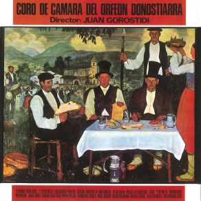 Download track Txoriñua Nora Huat... Ñ Coro De Camara Del Orfeon Donostiarra