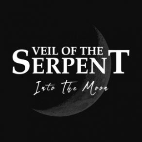 Download track Into The Moon Veil Of The Serpent