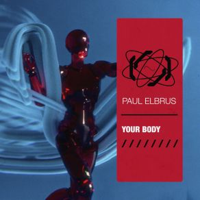 Download track Your Body Paul Elbrus