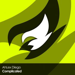 Download track Complicated (Original Mix) Ahlex Diego