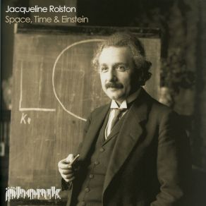 Download track Space, Time & Einstein (Radio Edit) Jacqueline Rolston