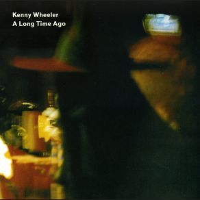 Download track Ballad For A Dead Child Kenny Wheeler