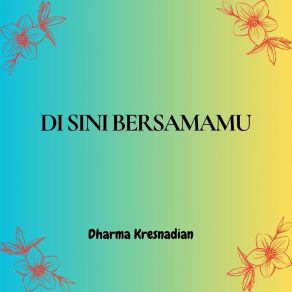 Download track Hadiah Cinta Untukmu Dharma Kresnadian