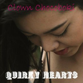 Download track Old King Cruel Quirky Hearts