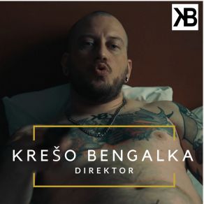 Download track Direktor Krešo Bengalka