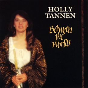 Download track Through All The World Below Holly Tannen