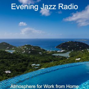 Download track Contemporary Soundscapes For Staying Healthy Evening Jazz Radio