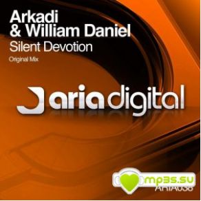 Download track Silent Devotion Arkadi, William Daniel