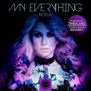 Download track My Everything (Production By Timbaland) Noelia