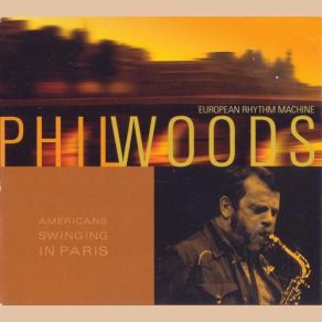 Download track And When We're Young Phil Woods