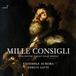 Download track Sonate Over Canzoni, Op. 5: No. 11 For Violin Ensemble Aurora, Enrico Gatti