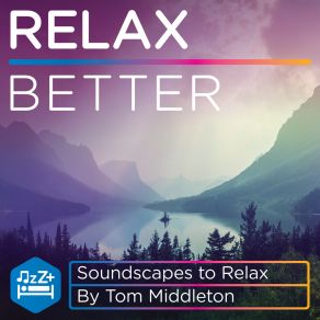 Download track Relax 1 (Breathe) Tom MiddletonBreathe