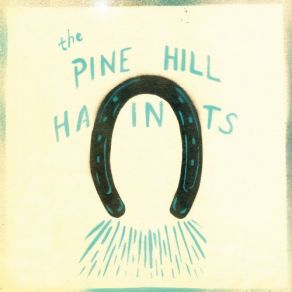 Download track Never Gonna Die The Pine Hill Haints