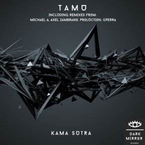 Download track Kama Sutra (Axel Zambrano Remix) TamuAxel Zambrano