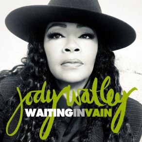 Download track Waiting In Vain (Drum Remix) Jody Watley