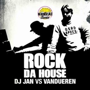 Download track Rock Da House (Original Mix) Dj Jean, Vandueren