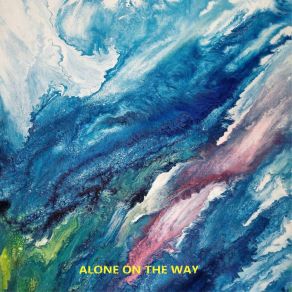 Download track ALONE ON THE WAY John Mako