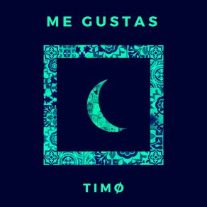 Download track Me Gustas Timo