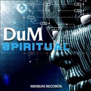 Download track Spiritual DuM