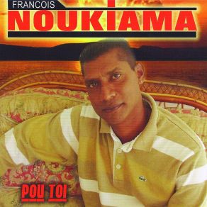 Download track Toi Ki La Haut François Noukiama