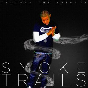 Download track Livin Trouble The Aviator