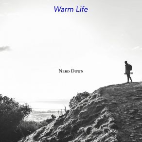 Download track The Characters Life Nerd Down