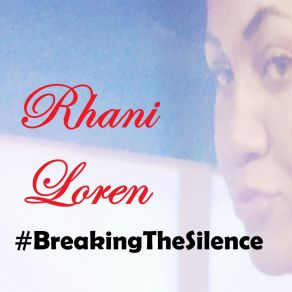 Download track Doing This For Me (It's Over) Rhani Loren