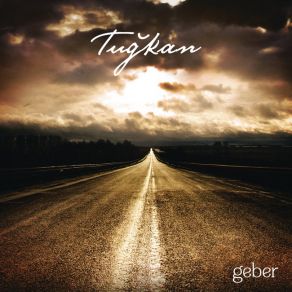 Download track Geber Tuğkan